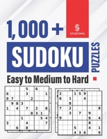 1000+ SudoKu Puzzles Easy to Medium to Hard: Sudoku puzzle book for adults B08TQ2QHLZ Book Cover