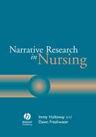Narrative Research in Nursing 1405114088 Book Cover