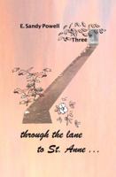 through the lane to St. Anne ... Three 0985908874 Book Cover