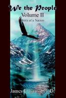 We the People, Volume II: Birth of a Nation 142082757X Book Cover
