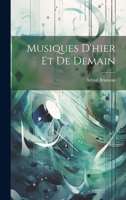 Musiques D'hier Et De Demain 1022541412 Book Cover