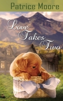 Love Takes Two 150920671X Book Cover