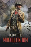 Below the Mogollon Rim 1532075774 Book Cover