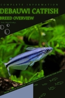 Debauwi Catfish: From Novice to Expert. Comprehensive Aquarium Fish Guide B0C7SZ98KH Book Cover