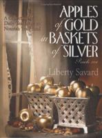 Apples of Gold in Baskets of Silver 0882709070 Book Cover