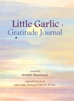 Little Garlic Gratitude Journal 1087974291 Book Cover