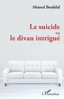 Le suicide ou le divan intrigué (French Edition) 2343244790 Book Cover