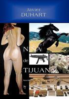 Ni a de Tijuana 1617648221 Book Cover