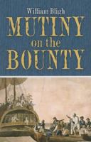 A Narrative of the Mutiny on board His Majesty's Ship "Bounty" 0804900884 Book Cover
