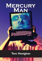 Mercury Man 1550025082 Book Cover