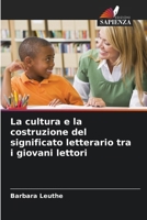 La cultura e la costruzione del significato letterario tra i giovani lettori (Italian Edition) 6209867065 Book Cover