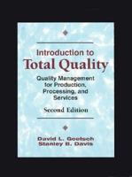 Introduction to Total Quality Management for Production, Processing, and Services (2nd Edition) 0132325217 Book Cover