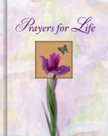Prayers for Life 1412713714 Book Cover