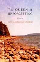 The Queen of Unforgetting 1897151721 Book Cover