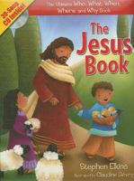 The Jesus Book: The Who, What, Where, When, and Why Book About Jesus 1400314631 Book Cover