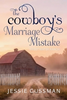 The Cowboy's Marriage Mistake B0GT93PDDX Book Cover