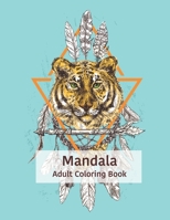 Mandala Adult Coloring Book: Coloring with 50 adult relaxation mandalas B08CWD697J Book Cover