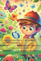 Avery's Adventure: The Mystery of the Sneezes B0CR7QGY1N Book Cover