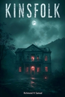 Kinsfolk B0GX5HTH8Y Book Cover