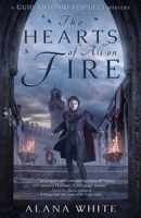 The Hearts of All on Fire 1639884211 Book Cover
