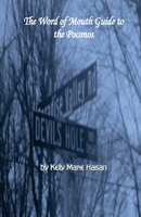 The Word of Mouth Guide to the Poconos 1492759767 Book Cover