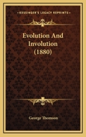 Evolution and Involution 1436840880 Book Cover