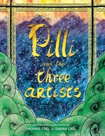 Pilli and The Three Artists B0D6V7Y17Z Book Cover