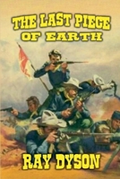 The Last Piece of Earth B0DZRTZW3G Book Cover