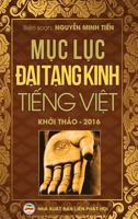 Mc lc i Tng Kinh Ting Vit: Bn khi tho nm 2016 1986401537 Book Cover
