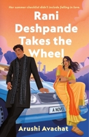 Rani Deshpande Takes the Wheel 125089591X Book Cover