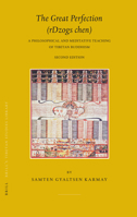 The Great Perfection Rdzogs Chen: A Philosophical And Meditative Teaching In Tibetan Buddhism (Asian Studies) 9004151427 Book Cover