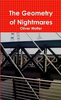 The Geometry of Nightmares 1447847814 Book Cover