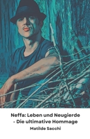 Neffa: Leben und Neugierde - Die ultimative Hommage: Eine Reise in die Karriere und Kuriositäten des Maestro der italienischen Musik (German Edition) B0DS9FWJK6 Book Cover
