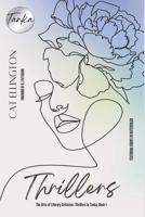 The Arts of Literary Criticism: Thrillers in Tanka, Book 1 B0DRYMK4LC Book Cover