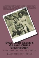 Stan and Ellen's Grand Opus Chapbook 1984125362 Book Cover