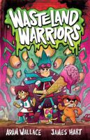 Wasteland Warriors 1923345079 Book Cover