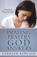 Praying Prayers God Answers 1545658013 Book Cover