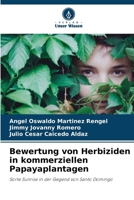 Bewertung von Herbiziden in kommerziellen Papayaplantagen 620708960X Book Cover