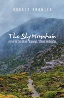 The Shy Mountain - A year in the life of kunanyi / Mount Wellington 0648106314 Book Cover