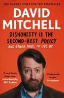 Dishonesty Is the Second Best Policy 1783351985 Book Cover