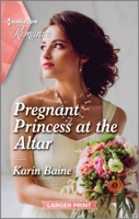Pregnant Princess at the Altar 1335596321 Book Cover