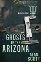 Ghosts of the Arizona: A Psionic Corps Mystery B0C47TGVZ6 Book Cover