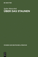 �ber Das Staunen: Eine Ideengeschichtliche Analyse 3484181168 Book Cover