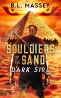 Souldiers of the Sand: Dark Sire B0F79SL594 Book Cover