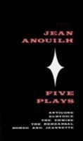 Five Plays: Antigone / Eurydice /The Ermine / The Rehearsal / Romeo and Jeannette 0374522294 Book Cover