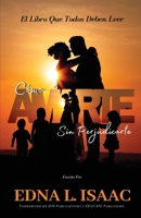 Como Amarte Sin Perjudicarte 1938432347 Book Cover