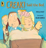 Creak! Said the Bed 0763679690 Book Cover
