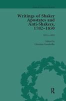 Writings of Shaker Apostates and Anti-Shakers, 1782-1850 Vol 3 1138661031 Book Cover