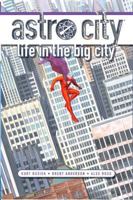 Astro City, Vol. 1: Life in the Big City 1401232612 Book Cover