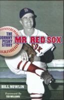 Mr. Red Sox: The Johnny Pesky Story 1579400884 Book Cover